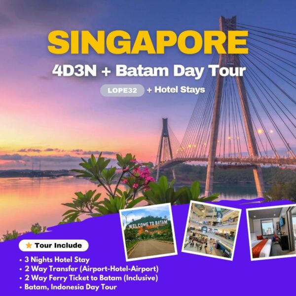 4D3N Singapore + Day Tour Batam, Indonesia with Hotel (LOPE32)